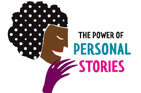 The Power of Personal Stories